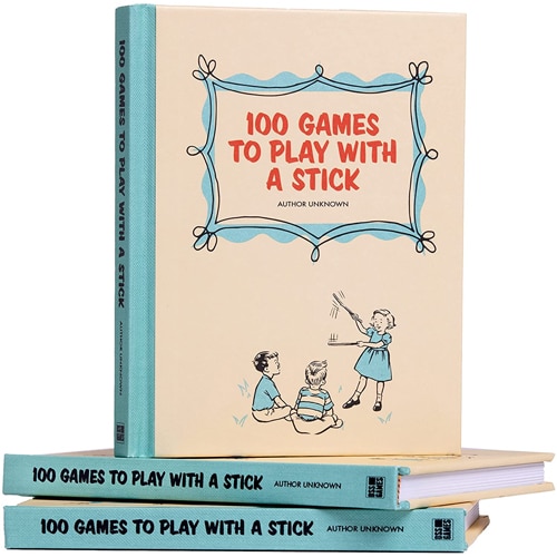 100 Games to Play with a Stick