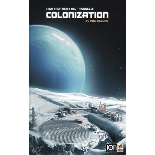 High Frontier 4 All Board Game: Colonization Expansion